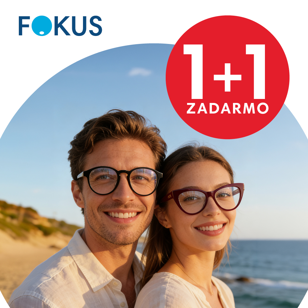 Akcia 1+1 na okuliare vo FOKUS optike