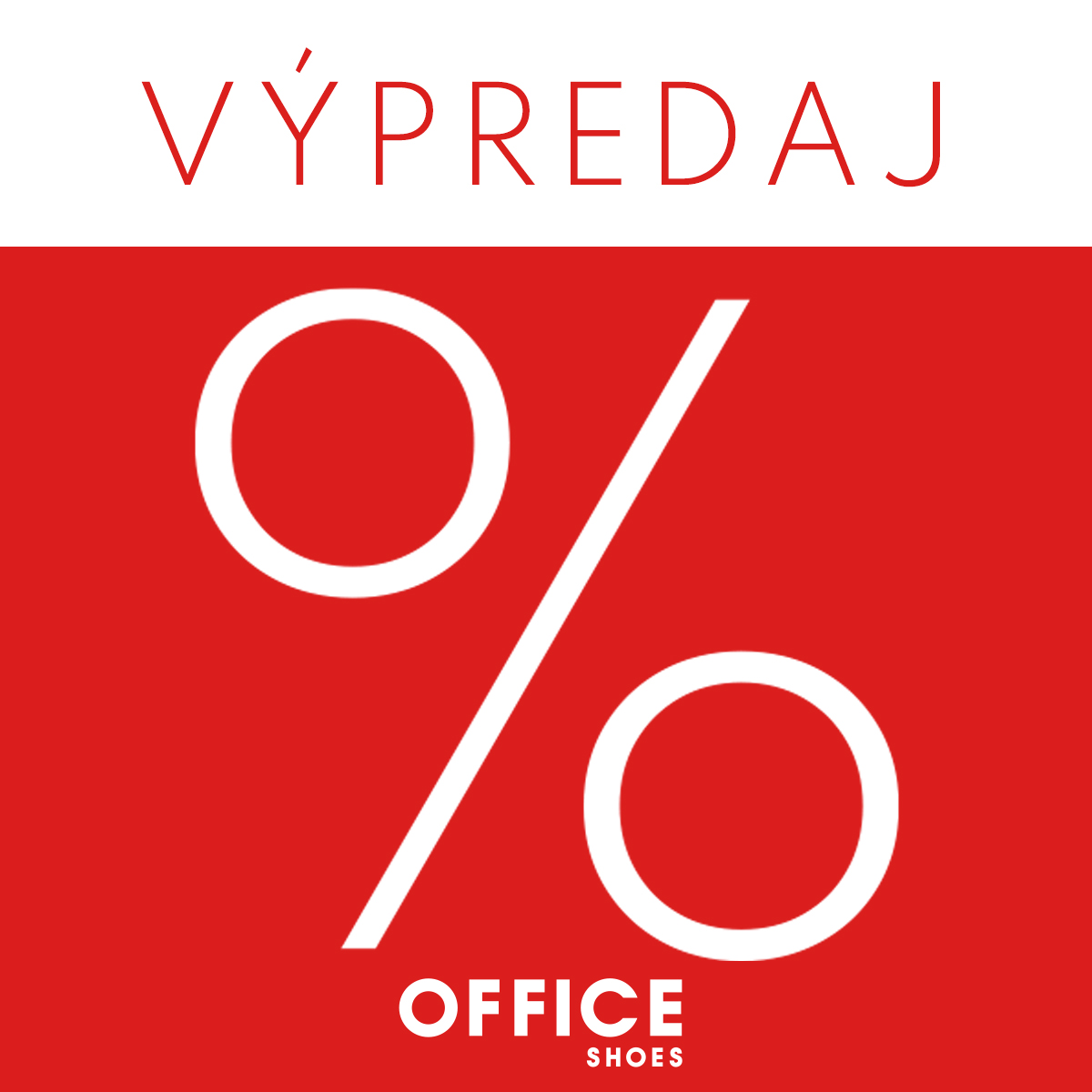 VÝPREDAJ v OFFICE SHOES!